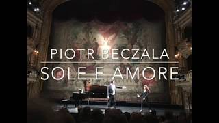 Piotr Beczala  Sole e amore Puccini [upl. by Aket494]