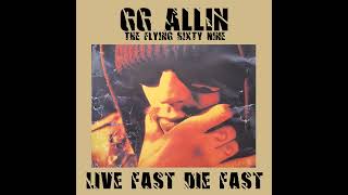 GG Allin amp The Flying Sixty Nine  Louden Boomer Remaster [upl. by Bathulda]