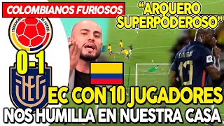 COLOMBIANOS EXPLOTAN EN VIVO TRAS PERDER ANTE ECUADOR ¡NOS REGRESARON A NUESTRA REALIDAD [upl. by Sisely]