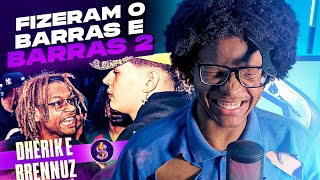 BARRAS E BARRAS🔥 BRENNUZ e DHERIK x LIL VI e YOKAIDA  React  SEMIFINAL  BATALHA DO S 36 [upl. by Enom]