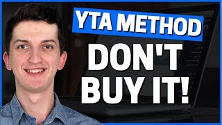 YTA Method Review NOT WORTH IT [upl. by Adlihtam]