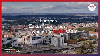 2025 Europas Zukunftszentrum wächst in Halle [upl. by Bilow]