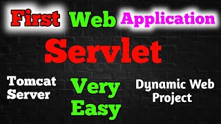 First Web Application Using Servlet  Tomcat Installation  Project Set Up in Eclipse  Dynamic Web [upl. by Xeno]