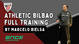 Athletic Bilbao  full training by Marcelo Bielsa [upl. by Anialahs]