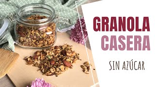 GRANOLA CASERA SIN AZÚCAR 🥥  MUY crujiente y saludable [upl. by Birkle899]