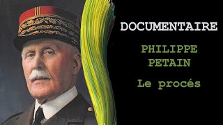 Documentaire  Le procés Pétain  VF [upl. by Garmaise]