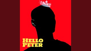 Hello Peter [upl. by Arrat]