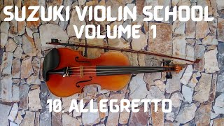 Suzuki Violin Book 1 10 Allegretto in Practice Tempo [upl. by Oecam448]