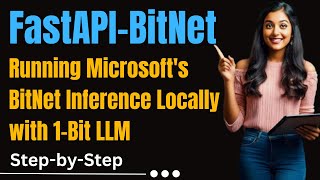 FastAPIBitNet Running Microsofts BitNet Inference Locally with 1Bit LLM [upl. by Johnson]