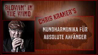 Mundharmonika für absolute Anfänger mit Chris Kramer  Song 17  Blowin In The Wind [upl. by Atener39]