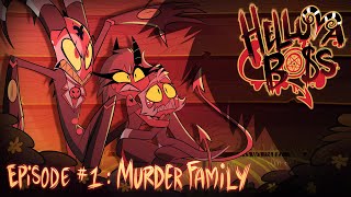 HELLUVA BOSS  Murder Family  S1 Episode 1 [upl. by Yentyrb]