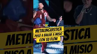 METALINGUISTICA PUSO A BAILAR a MISIO con su FLOW🔥🥵 metalinguistica fms freestyle [upl. by Avivah669]