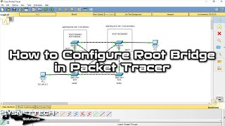 How to Configure Root Bridge using Root Primary and Secondary in Packet Tracer  Advanced Guide 🔀🔧 [upl. by Enirak98]