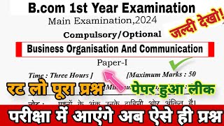 Business Organisation And Communication Bcom 1st year Question Paper 2024  BCom 1st Year paper [upl. by Hyps]