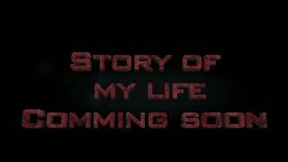 Story of my life Trailer [upl. by Ignaz10]