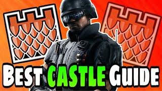 HOW TO PLAY CASTLE BEST GUIDE Rainbow Six Siege Operator Guide [upl. by Cutlip]