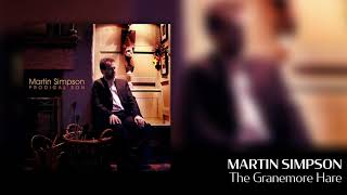 Martin Simpson  The Granemore Hare Official Audio [upl. by Jamin]