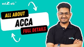 ACCA Course Full Form Eligibility Exams Fees Scope and more by CA Akhil Iyer  edZeb [upl. by Aizirtap]