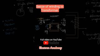 Sense of the winding in transformer electrical transformer learn engineeringexplained facts [upl. by Nawor122]