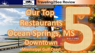 REVIEW  Top 5 Ocean Springs MS Downtown Restaurants 2022 [upl. by Uchida]