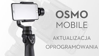 DJI Osmo Mobile  Aktualizacja oprogramowania PL DJI ARS [upl. by Irrahs]