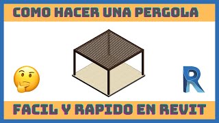 👌Como Hacer una PÉRGOLA en REVIT FACIL y RAPIDO ⚡ [upl. by Granniah]