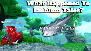 What Happened To Emblem Tales [upl. by Garrott]