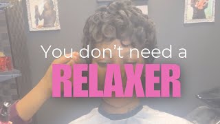 You don’t need a relaxer … [upl. by Aniras]