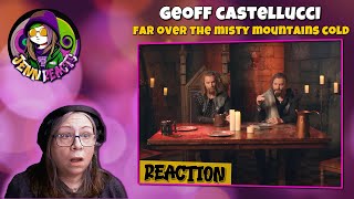 Geoff Castellucci  Far Over The Misty Mountains Cold The Hobbit  Reaction [upl. by Aba]