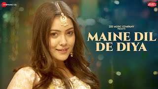 Maine Dil De Diya Nishtha Sharma Kausar Jamot Zee Music Originals Love Song [upl. by Aihseya]