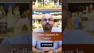 Coffee liqueur brands in India [upl. by Daus]