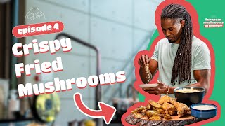 Crispy Fried Mushroom  Cooking the Gems with Jurino  The Mushroom Expedition  EP4 [upl. by Enihpled]