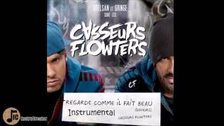 Regarde comme il fait beau  Casseurs Flowters Instrumental [upl. by Henryk550]