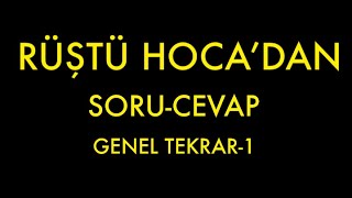 SORUCEVAP  Genel Tekrar 1  RÜŞTÜ HOCA [upl. by Kidder]