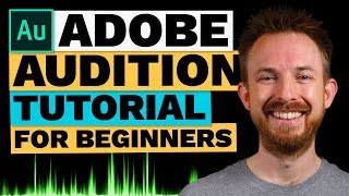 Adobe Audition CC Tutorial for Beginners  Getting Started [upl. by Didi338]