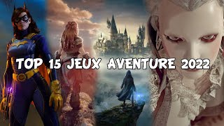 TOP 15 JEUX AVENTURE  ACTION 2022 [upl. by Bashee207]