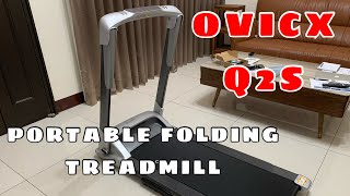 OVICX Q2S PORTABLE FOLDING TREADMILL  UNBOXING and QUICK REVIEW joy chien [upl. by Ruhnke689]