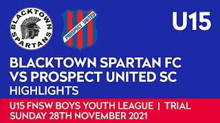 HIGHLIGHTS 28112021  Blacktown Spartans 00 Prospect  U15 Trial Game [upl. by Lindsey]