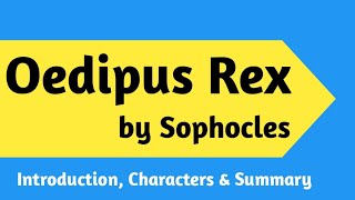 Oedipus Rex Introduction Characters amp Summary  English Literature Major Subject [upl. by Nadeen]