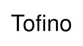 How to Pronounce Tofino Canada [upl. by Akirehs475]