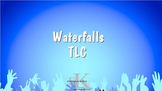 Waterfalls  TLC Karaoke Version [upl. by Vivienne]