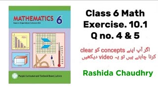 Math Class 6 Exercise 101 Q 4I ii iii iv v and Q 5 SNC PCTB by Rashida Chaudhry [upl. by Mina]