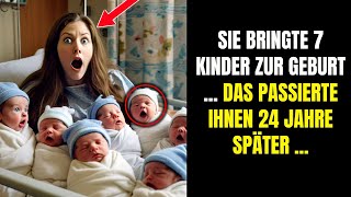 SIE BRINGTE 7 KINDER ZUR GEBURT  DAS PASSIERTE IHNEN 24 JAHRE SPÄTER [upl. by Alexandro]