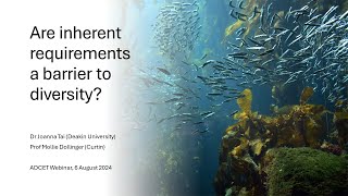 ADCET Webinar Are inherent requirements a barrier to diversity [upl. by Turino681]