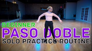 Beginner Paso Doble Solo Practice Routine Ballroom Dance Tutorial [upl. by Myca]