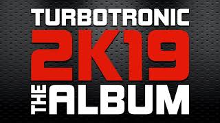 Turbotronic 2k19 Album  Mixed by jluismusicpro [upl. by Airdnekal113]