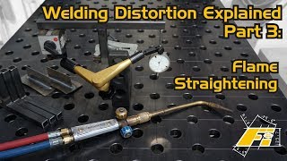 Welding Distortion Explained Part 3 Flame Straightening [upl. by Erbma306]