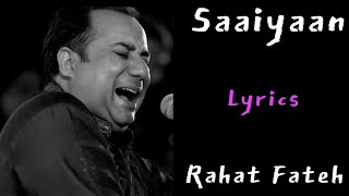 Saaiyaan  Song Lyrics  Rahat Fateh Ali Khan  SalimSulaiman  Heroine  Lyrical Trend [upl. by Ikkaj]