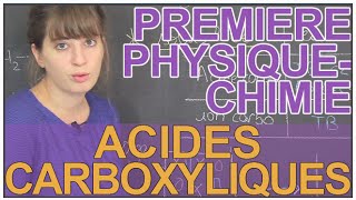 Acides carboxyliques  PhysiqueChimie  1ère S  Les Bons Profs [upl. by Cyna]