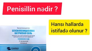 BenzilPenisillin nədir   Penisillin nədir  Hansı hallarda istifadə olunur [upl. by Acnalb]